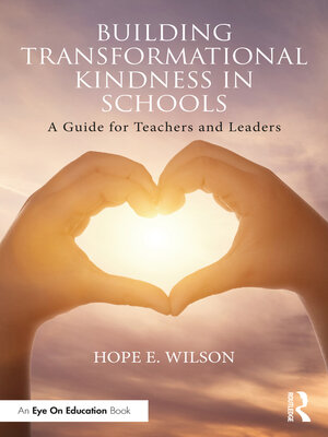cover image of Building Transformational Kindness in Schools